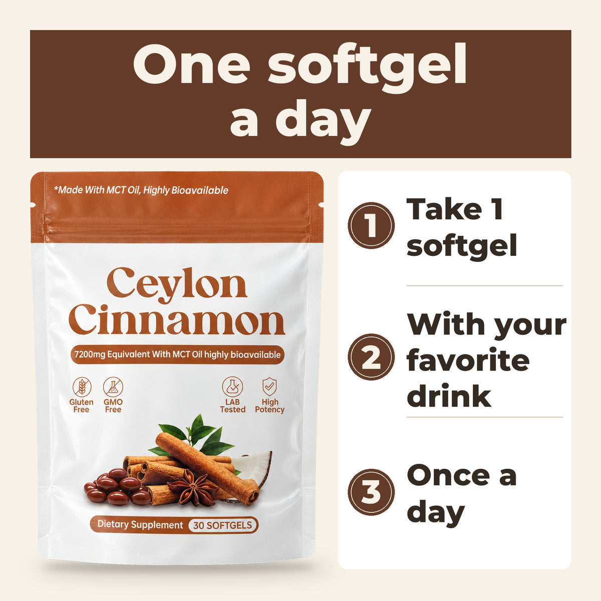 How to take: one softgel a day with your favorite drink